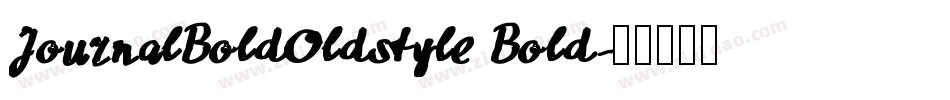JournalBoldOldstyle Bold字体转换